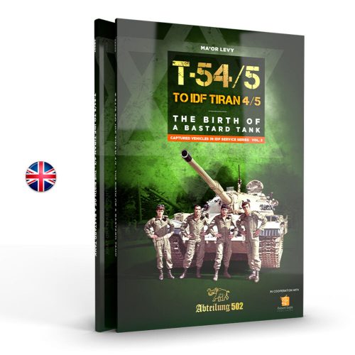 AK Interactive T54/5 TO IDF TIRAN 4/5 THE BIRD OF A BASTARD TANK (English) (ABT607)