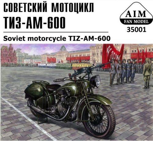 AIM -Fan Modell TIZ-AM-600 Soviet motorcycle 1:35 (AIM35001)