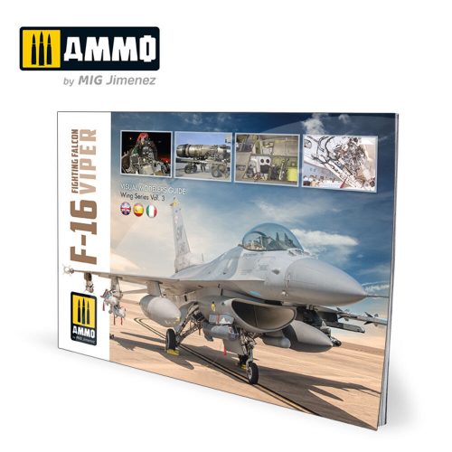 AMMO F-16 Fighting Falcon / VIPER - VISUAL MODELERS GUIDE (English, Castellano, Italiano) (A.MIG-6029)