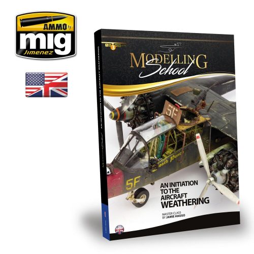 AMMO MODELLING SCHOOL - An Initiation to Aircraft Weathering (English) (A.MIG-6030)