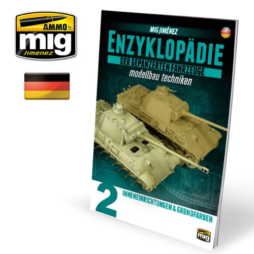 AMMO ENZYKLOPÄDIE DER GEPANZERTEN FAHRZEUGE MODELLBAU TECHNIKEN - Vol.2 Inneneinrich. & Grundf. (Deutsch) (A.MIG-6181)