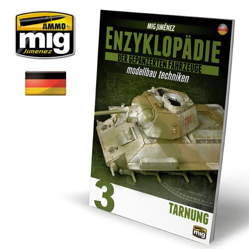 AMMO ENZYKLOPÄDIE DER GEPANZERTEN FAHRZEUGE MODELLBAU TECHNIKEN - Vol. 3 Tarnung (Deutsch) (A.MIG-6182)