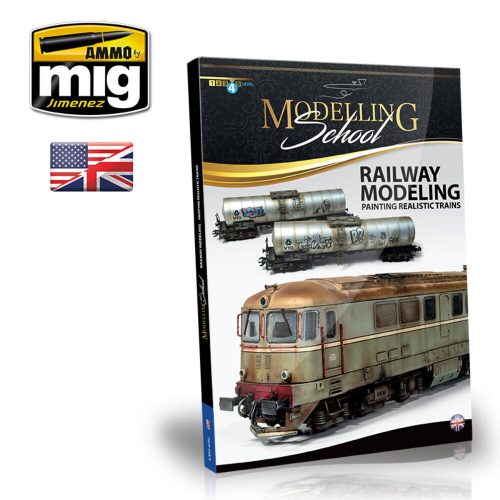 AMMO MODELLING SCHOOL - Railway Modeling: Painting Realistic Trains (English) (A.MIG-6250)