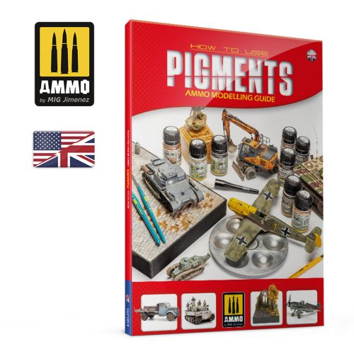 AMMO How to use Pigments - AMMO Modelling Guide (English) (A.MIG-6293)