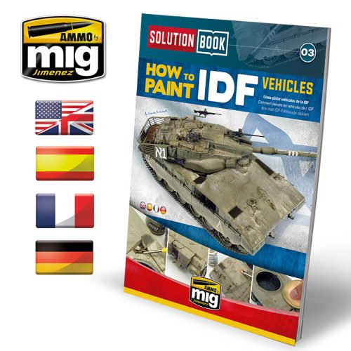 AMMO SOLUTION BOOK 03 - How to Paint IDF Vehicles (English, Castellano, Français, Deutsch) (A.MIG-6501)