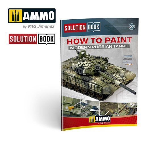 AMMO SOLUTION BOOK 07 - How to Paint Modern Russian Tanks (English, Castellano, Français, Deutsch) (A.MIG-6518)