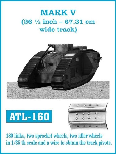 Friulmodel Tracks for MARK V (26 1/2 inch-67.31cm wide track) 1:35 (ATL-160)