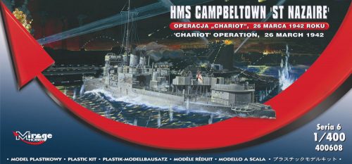 Mirage Hobby HMS Campbeltown 'St Nazaire' 'Chariot' Operation, 26 March 1942 1:400 (400608)