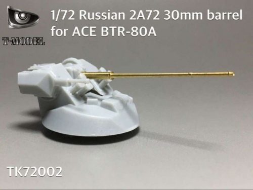 T-Model Russian 2A72 30mm barrel for ACE BTR-80A 1:72 (TK72002)